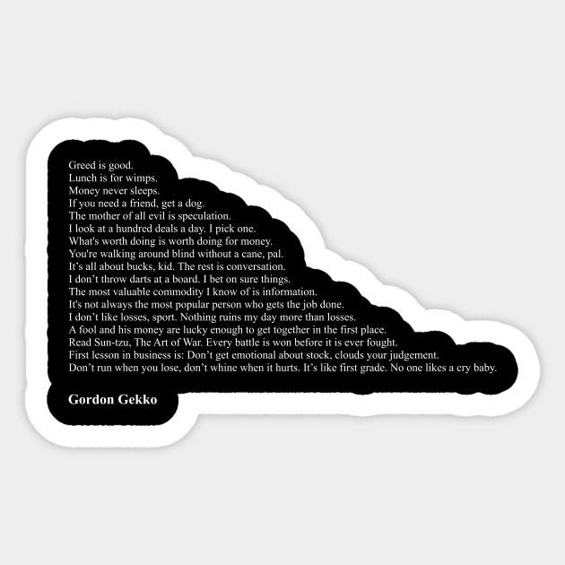 Gordon Gekko Quotes Sticker by qqqueiru